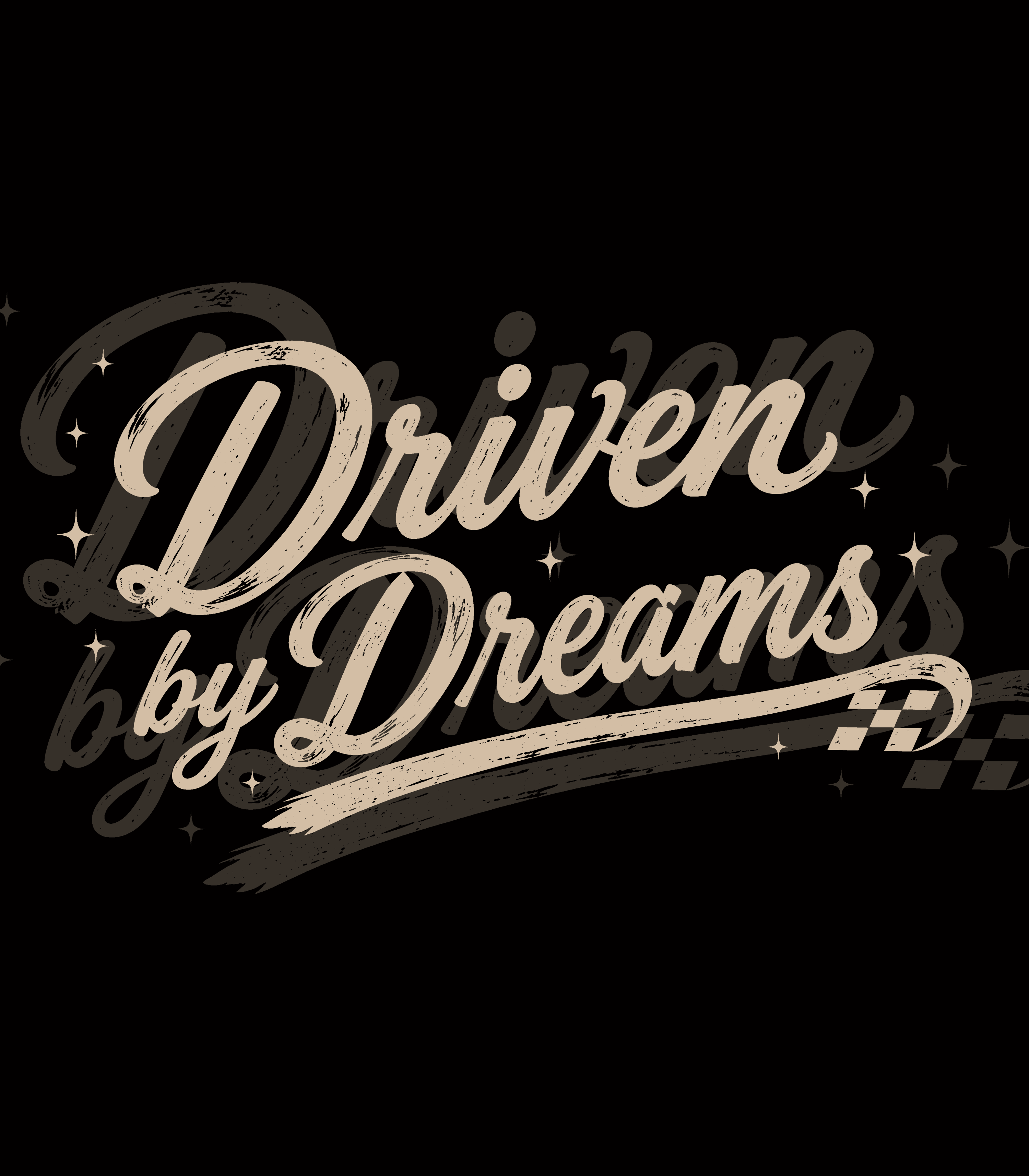 Driven by Dreams