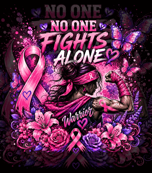 No One Fights Alone - Breast Cancer Awareness