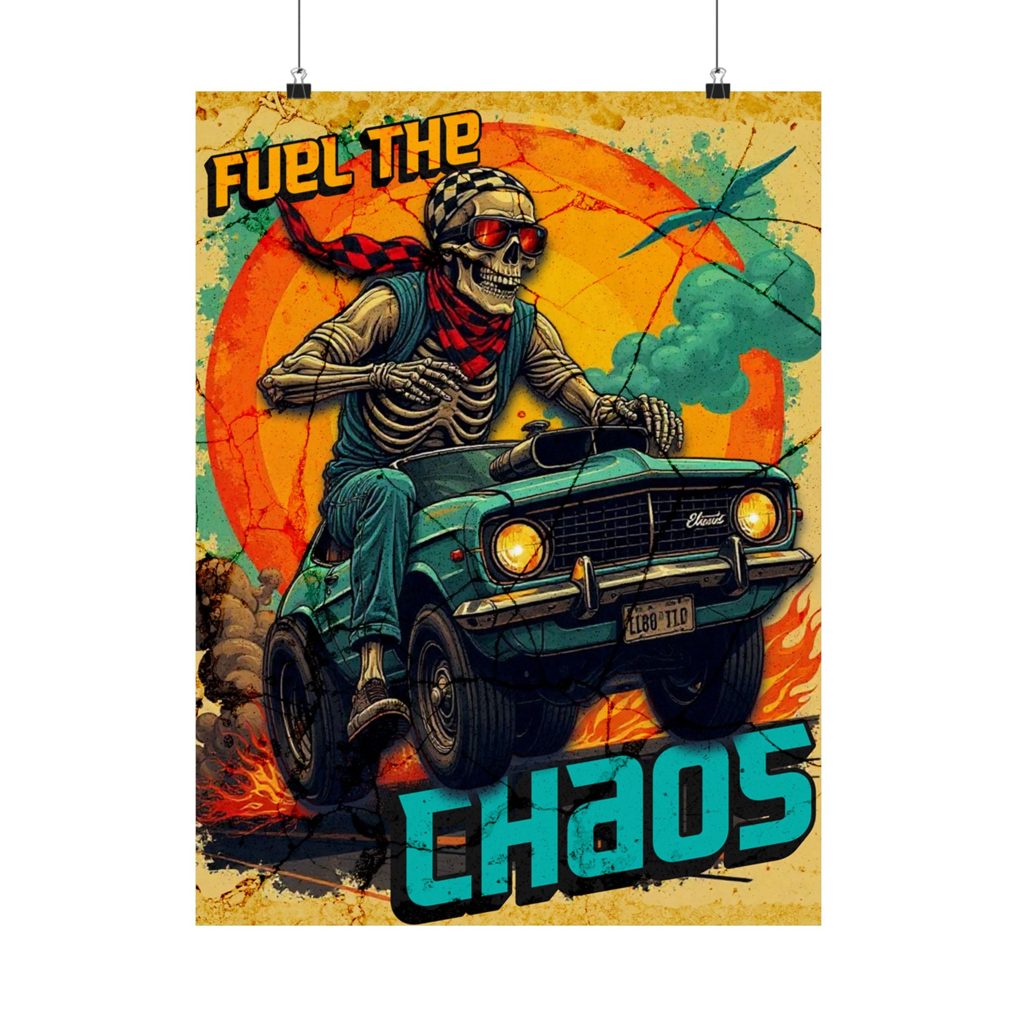 Fuel the Chaos – Garage Wall Poster
