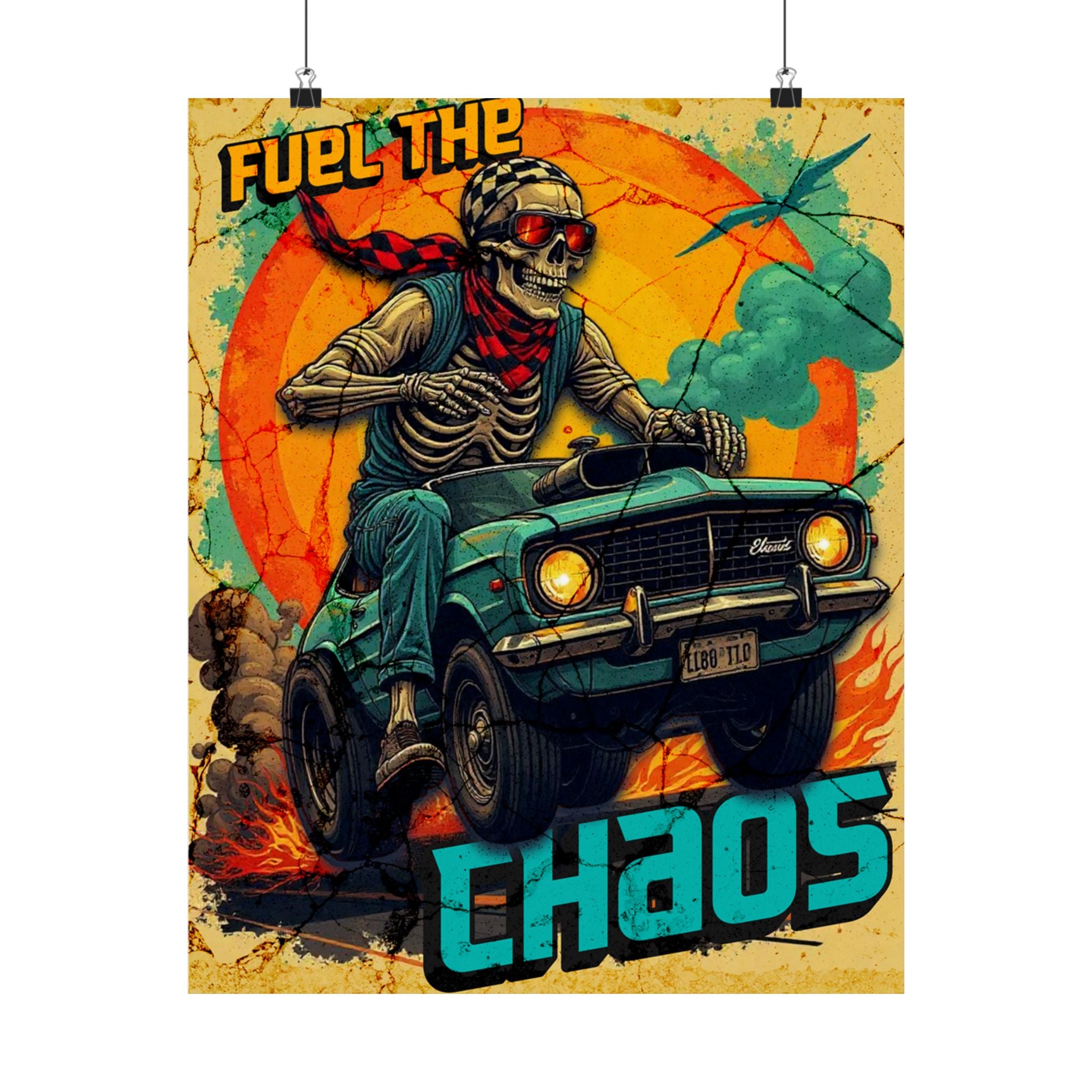 Fuel the Chaos – Garage Wall Poster