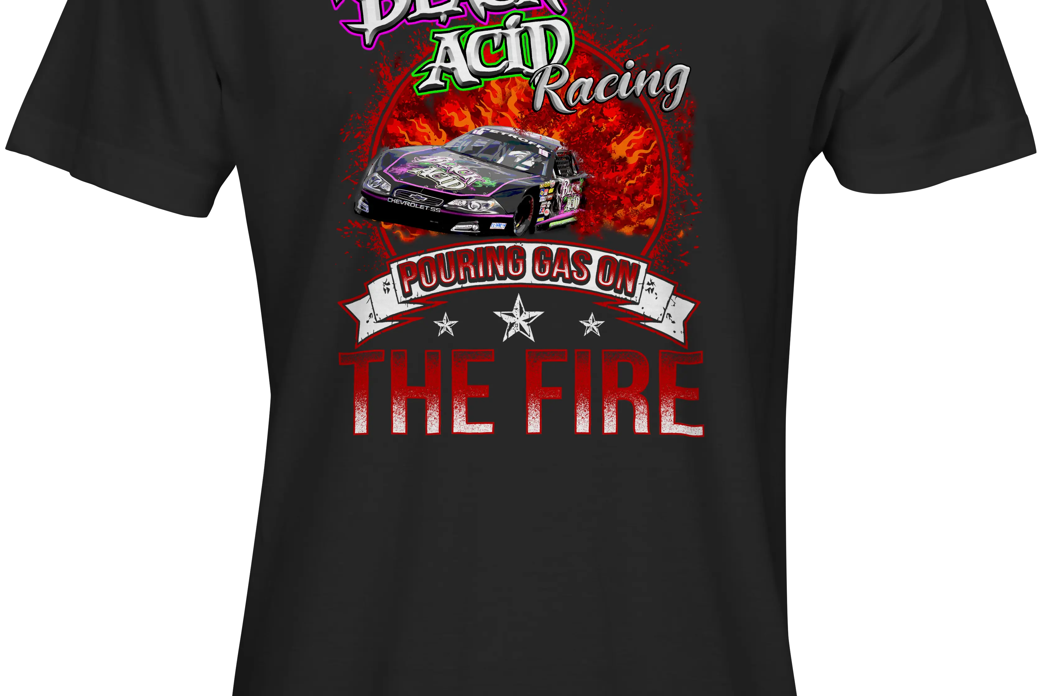 Black Acid Racing - Pouring Gas on the Fire - Black Acid Apparel