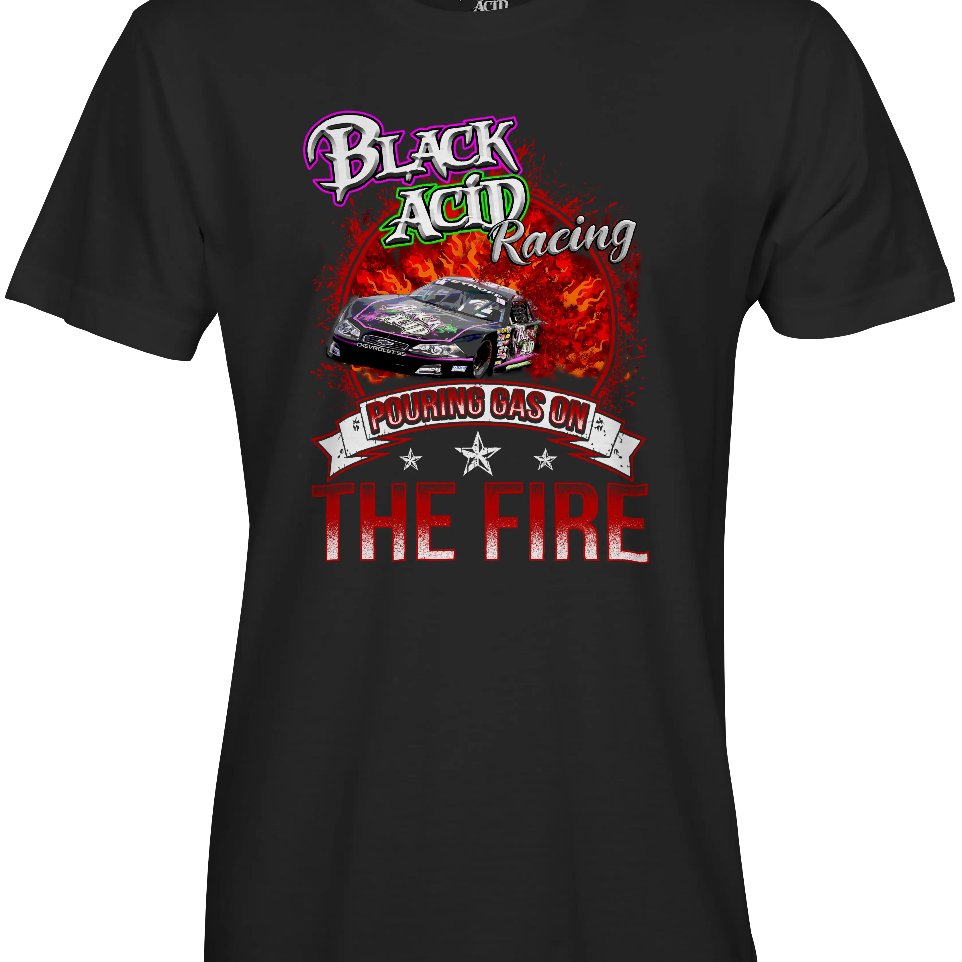 Black Acid Racing - Pouring Gas on the Fire - Black Acid Apparel