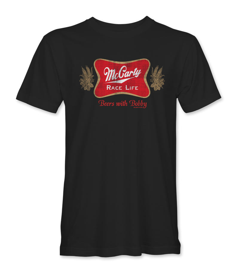 Beers with Bobby - Race Life T-Shirts