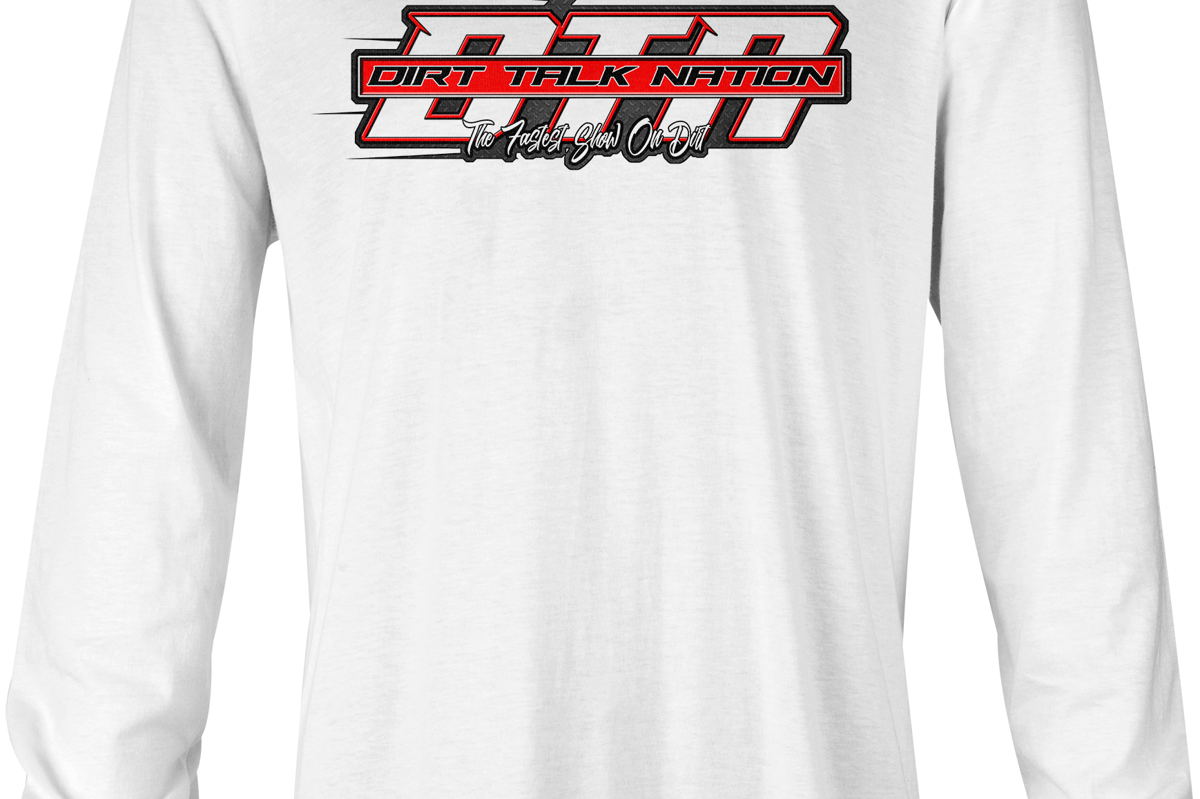 Dirt Talk Nation Long Sleeves
