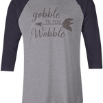Gobble Til You Wobble Black Acid Apparel