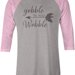 Gobble Til You Wobble Black Acid Apparel