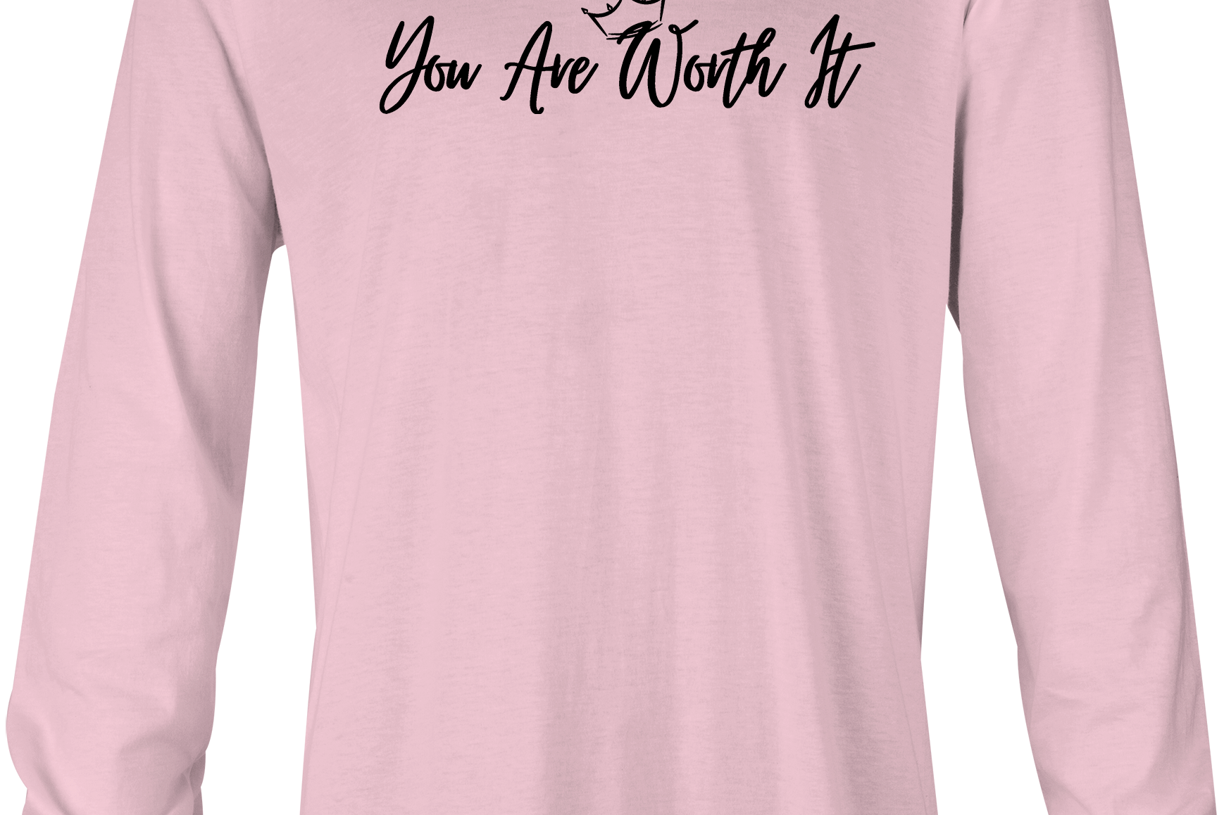 You Are Worth It Long Sleeves Black Acid Apparel