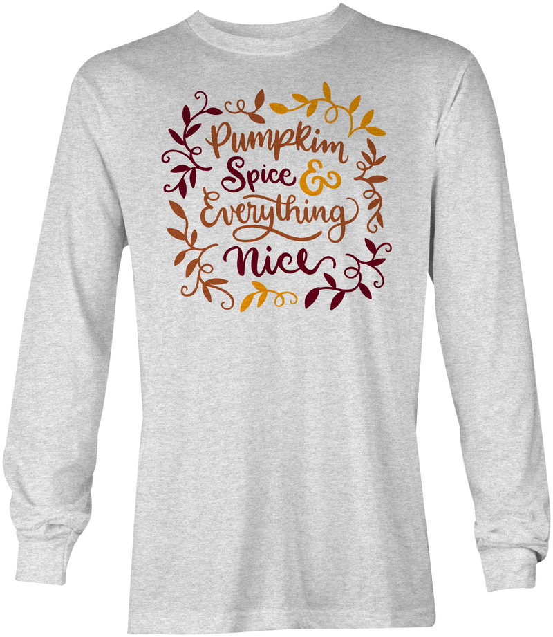 Pumpkin Spice and Everything Nice Long Sleeve