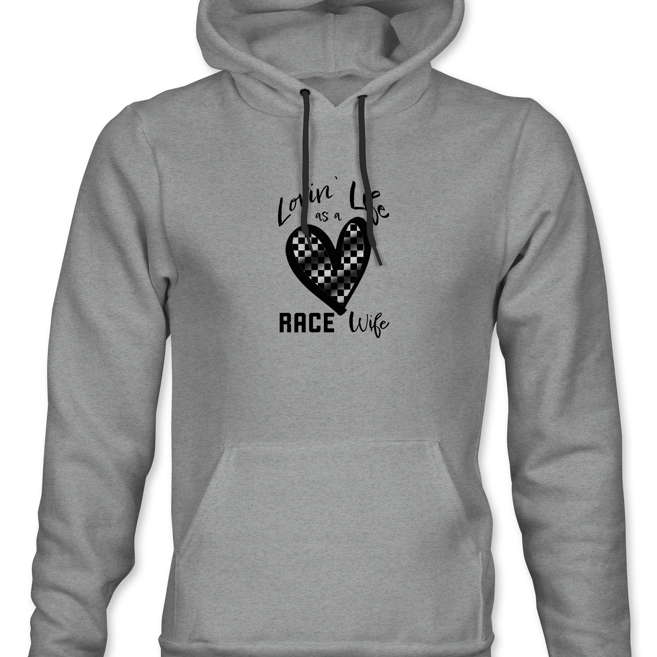 Lovin' Life as a Race Wife Hoodie Black Acid Apparel