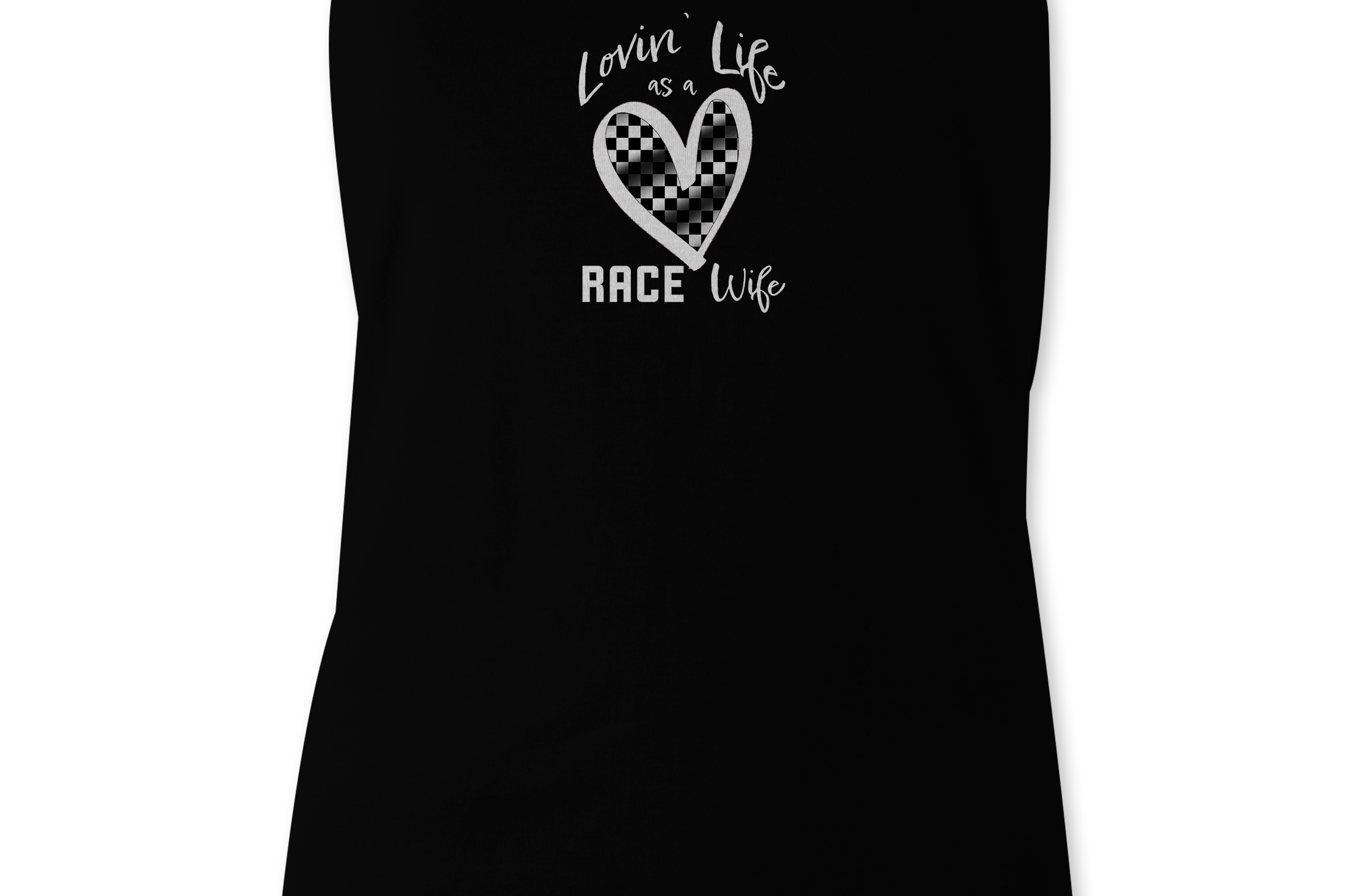 Lovin' Life as a Race Wife Tank Top Black Acid Apparel