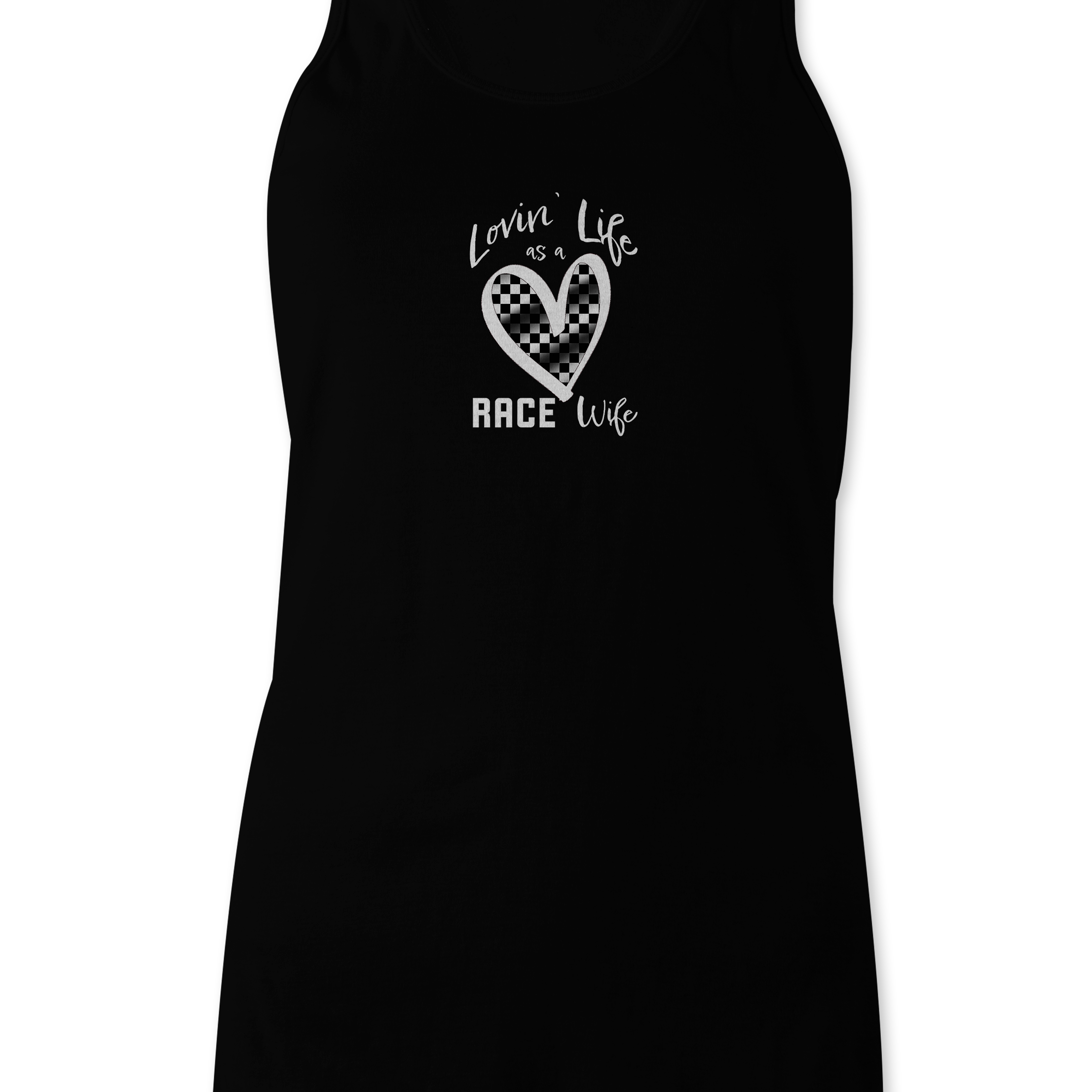 Lovin' Life as a Race Wife Tank Top Black Acid Apparel